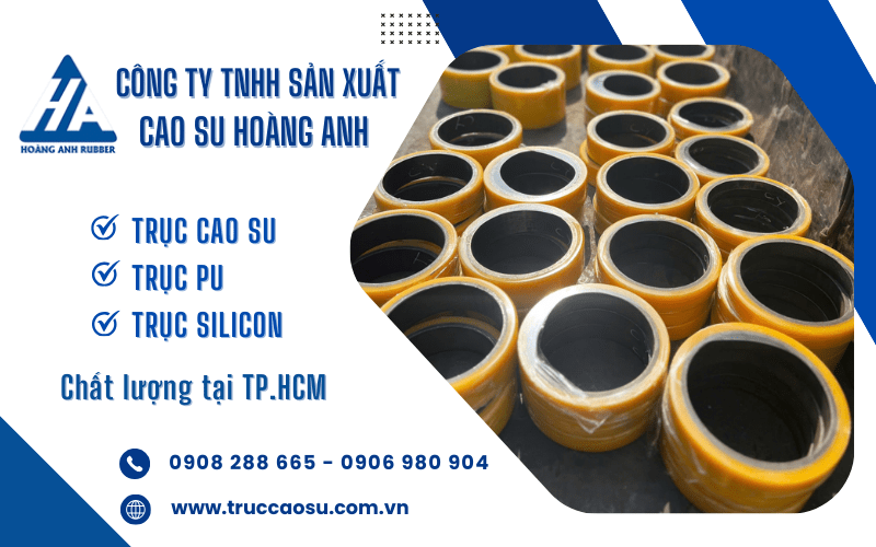 trục cao su, trục PU, trục Silicon