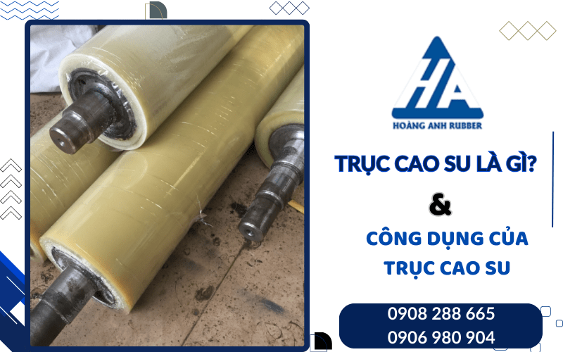 trục cao su