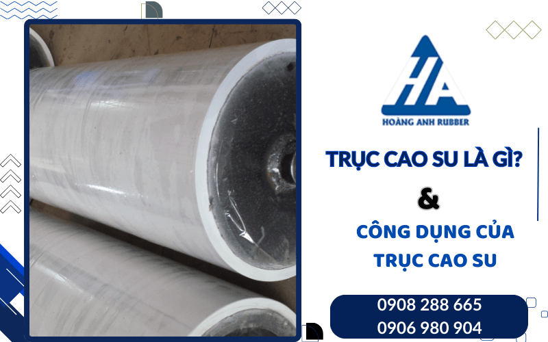 trục cao su
